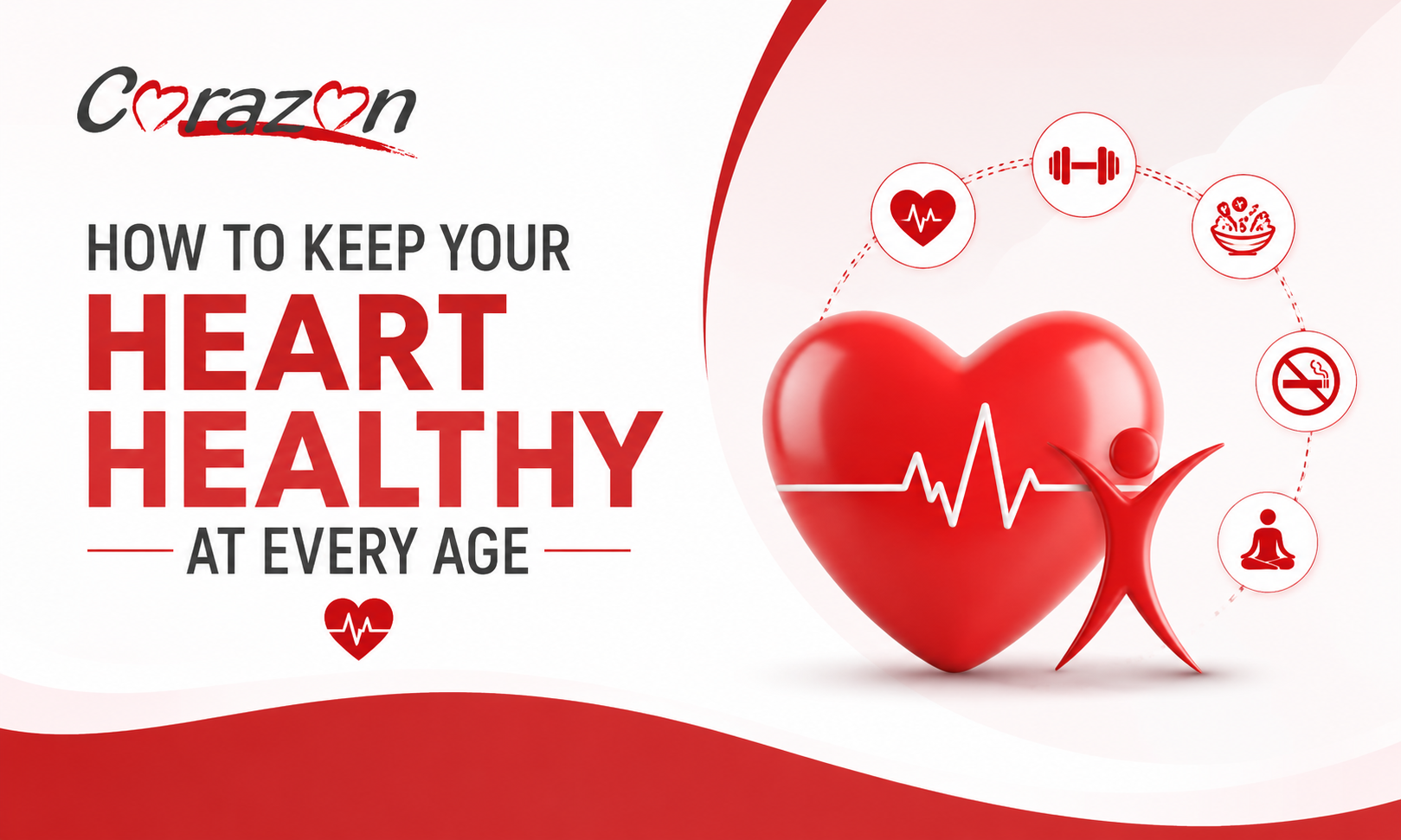 How to Keep Your Heart Healthy at Every Age by Arlak Corazon