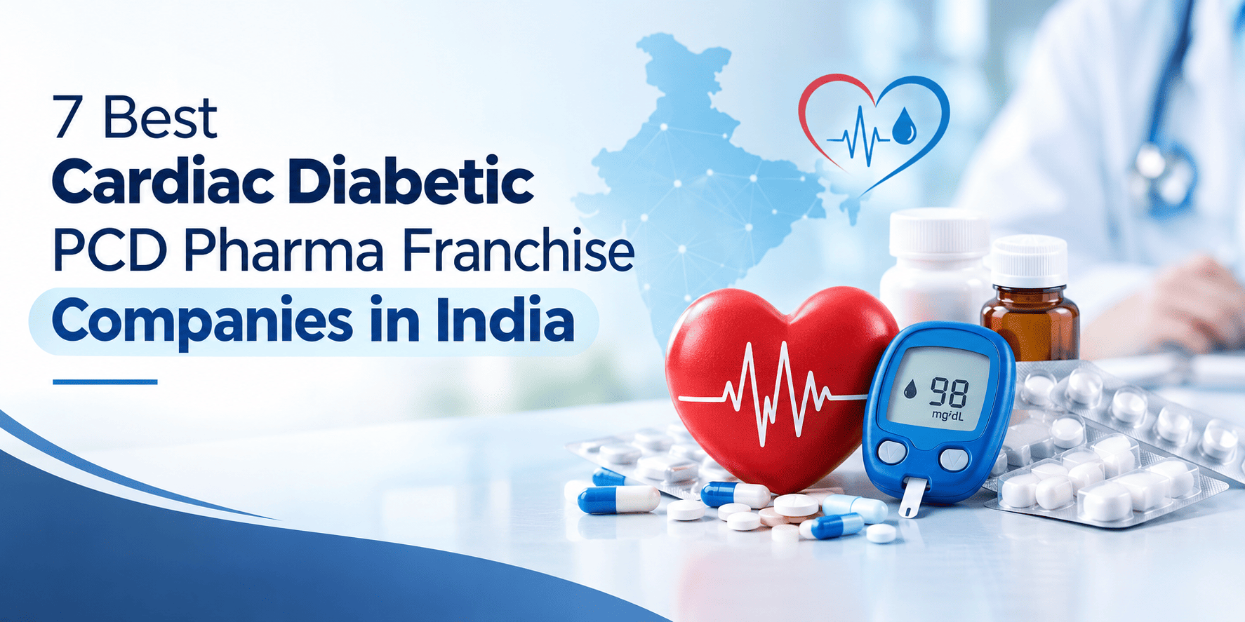 7 Best Cardiac Diabetic PCD Pharma Franchise Companies in India
